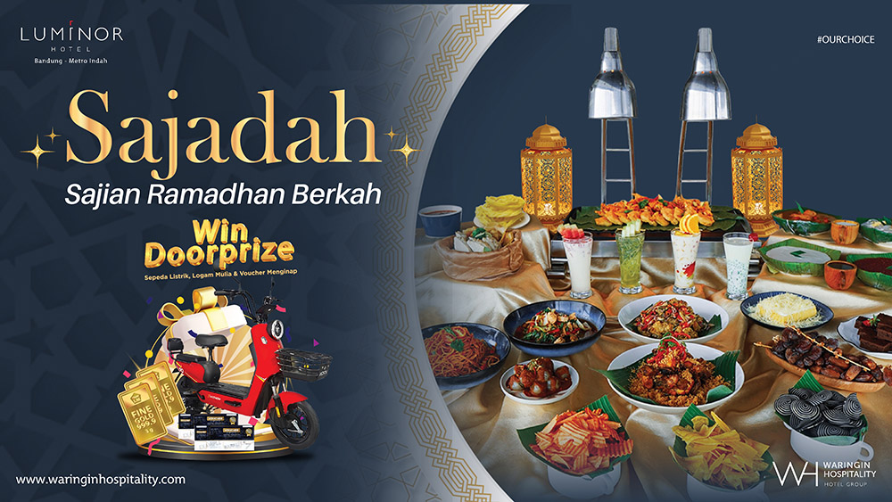 Rayakan Ramadhan dengan Promo Berbuka Puasa "SAJADAH" di Luminor Hotel Metro Indah Bandung