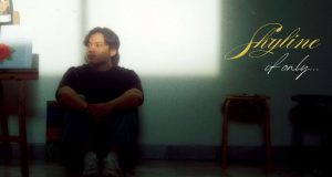 Skyline Rilis Lagu Galau Nan Hangat Bertajuk If Only…