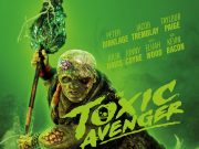 Limbah, Dendam dan Mutasi: Film The Toxic Avenger Siap Beraksi!