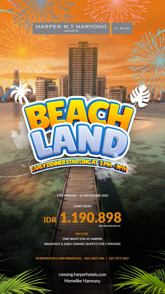 Harper MT Haryono Jakarta promo tahun baru 2026 Beach Land - Sumber foto Harper