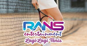 Lagi-Lagi Tenis RANS Entertainment