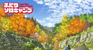 Crunchyroll Hadirkan 9 Anime Eksklusif Baru di Asia Tenggara Musim Panas Ini, Siap Meriahkan Layar Kamu! Solo Camping for Two - Teaser Image anime baru musim panas 2025 - sumber foto Istimewa