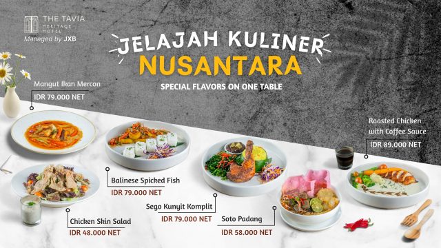 jelajah kuliner nusantara promo dari he Tavia Heritage Hotel, Cempaka Putih - sumber foto Tavia Heritage Hote jelajah kuliner nusantara promo dari he Tavia Heritage Hotel, Cempaka Putih - sumber foto Tavia Heritage Hote
