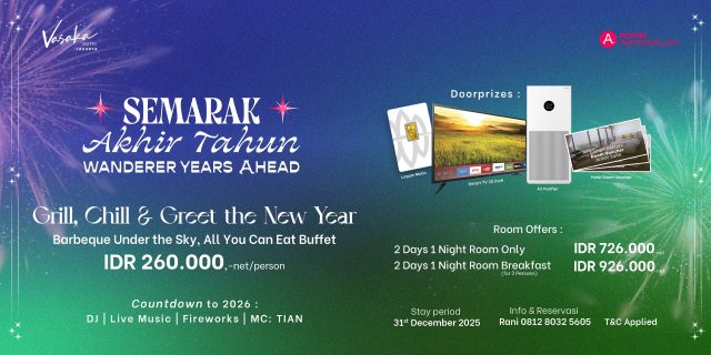 Vasaka Hotel Jakarta Hadirkan Pesta Akhir Tahun 2025: Barbeque Under the Sky dan Peluang Menang Logam Mulia