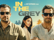 Sinopsis In The Grey (2026): Henry Cavill dan Jake Gyllenhaal Bersatu dalam Film Action Thriller Baru Guy Ritchie