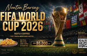 Nobar FIFA World Cup 2026 Makin Seru di The Tavia Heritage Hotel! Ada Promo Staycation Mulai Rp499 Ribuan Nobar FIFA World Cup 2026 Makin Seru di The Tavia Heritage Hotel - sumber foto istimewa