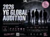 Kesempatan Langka! YG Entertainment Resmi Gelar Audisi Global 2026, Simak Jadwal dan Syaratnya Kesempatan Langka! YG Entertainment Resmi Gelar Audisi Global 2026, Simak Jadwal dan Syaratnya